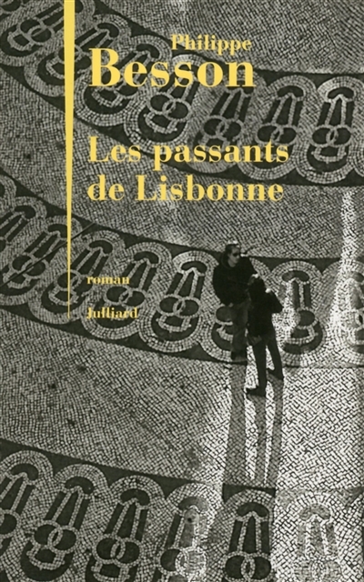 passants de Lisbonne (Les) | Besson, Philippe