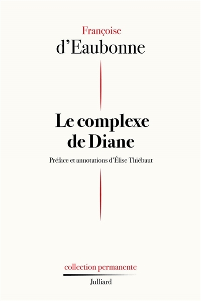 Complexe de Diane (Le) | Eaubonne, Françoise d'