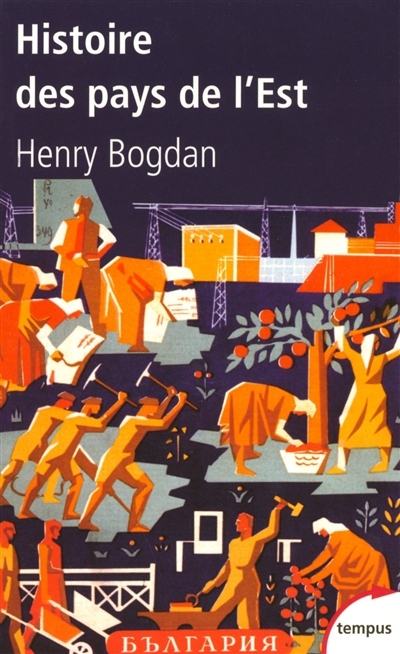 Histoire des pays de l'Est | Bogdan, Henry