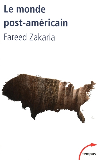Monde post-américain (Le) | Zakaria, Fareed (Auteur)
