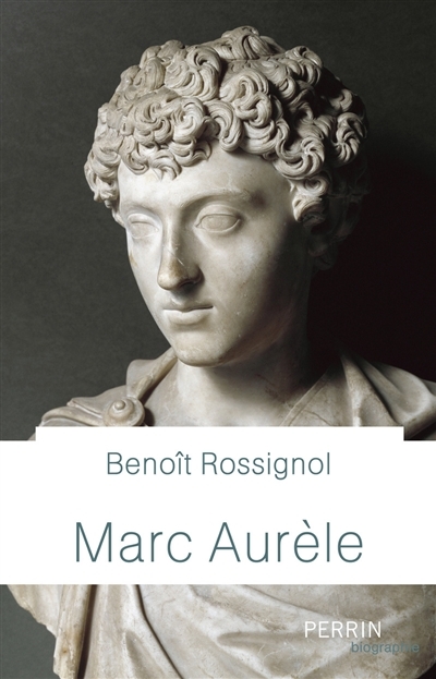 Marc Aurèle | Rossignol, Benoît
