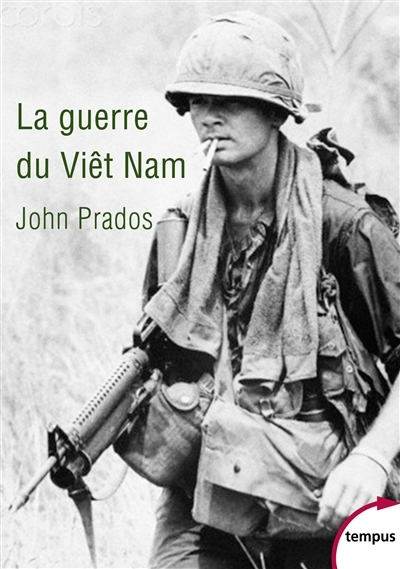 La guerre du Viêt-Nam | Prados, John