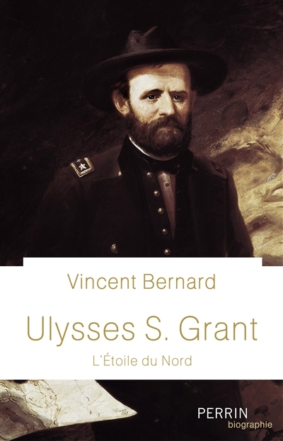 Ulysses S. Grant | Bernard, Vincent