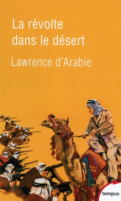 révolte dans le désert (La) | D'Arabie, Lawrence