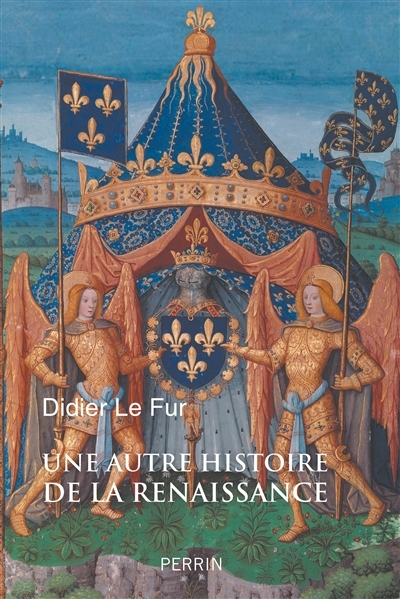 Une autre histoire de la Renaissance | Le Fur, Didier