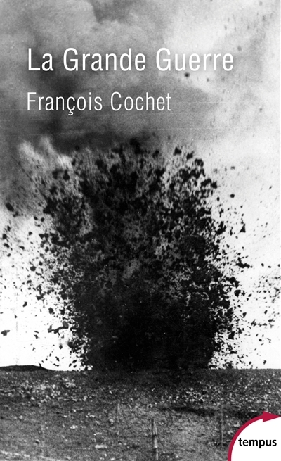 La Grande Guerre | Cochet, François