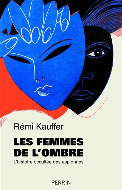 femmes de l'ombre (Les) | Kauffer, Rémi