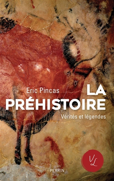 préhistoire (La) | Pincas, Eric