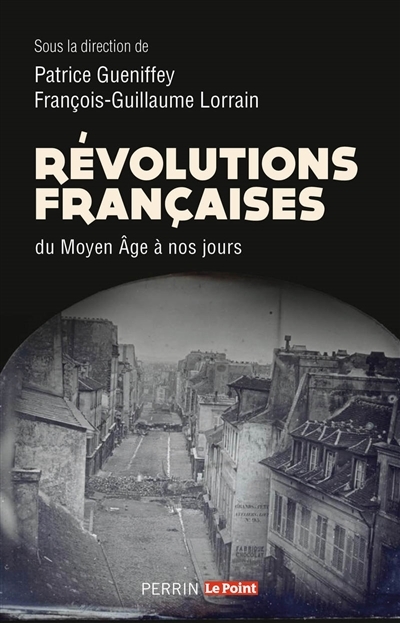 Révolutions françaises du Moyen Age à nos jours | 