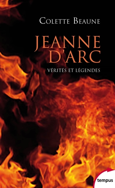 Jeanne d'Arc, vérités et légendes | Beaune, Colette