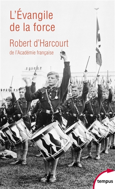 Évangile de la force (L') | Harcourt, Robert d'