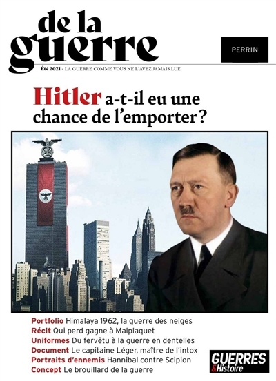 De la guerre T.01 - Hitler a-t-il eu une chance de gagner ? | 