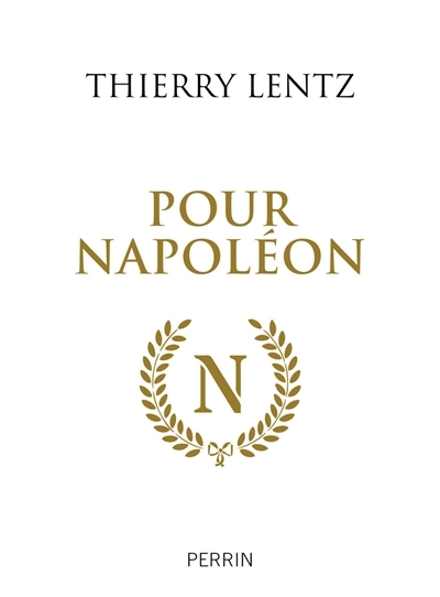 Pour Napoléon | Lentz, Thierry