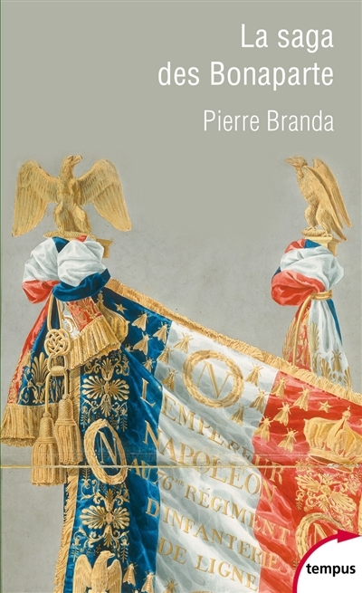 saga des Bonaparte (La) | Branda, Pierre