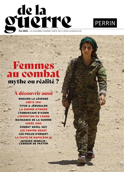 De la guerre, n°2. Femmes au combat, le tabou et la nécessité | 