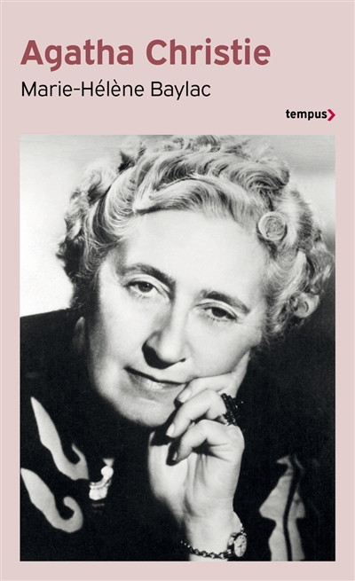 Agatha Christie : les mystères d'une vie | Baylac, Marie-Hélène