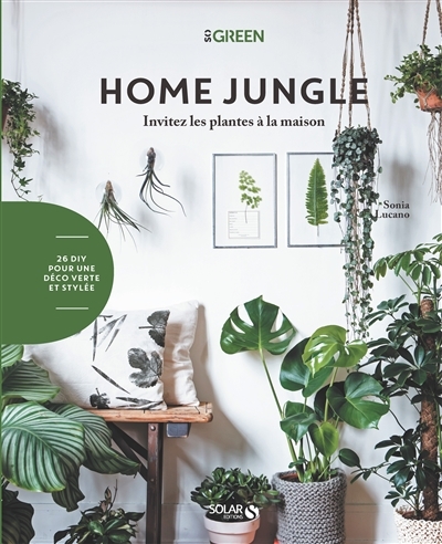 Home jungle | Lucano, Sonia