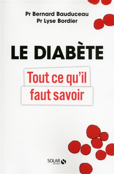 diabète (Le) | Bauduceau, Bernard