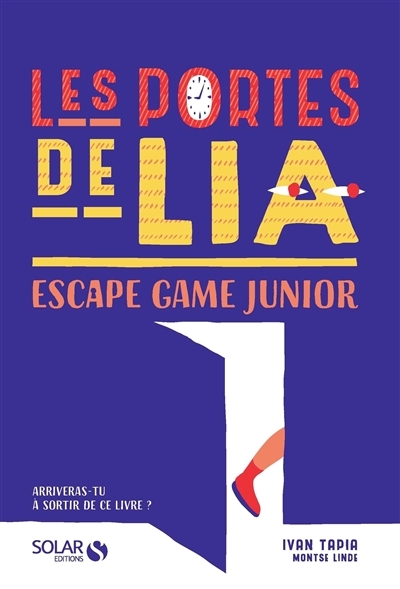 Escape game junior - portes de LIA (Les) | Tapia, Ivan