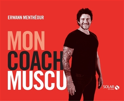 Mon coach muscu | Menthéour, Erwann