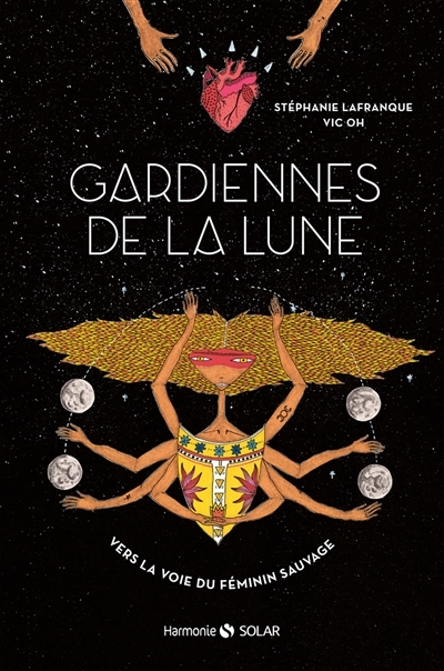 Gardiennes de la Lune | Rigogne-Lafranque, Stéphanie