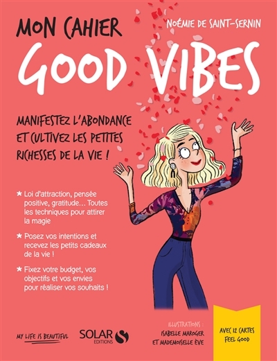 Mon cahier - Good vibes | Saint-Sernin, Noémie de