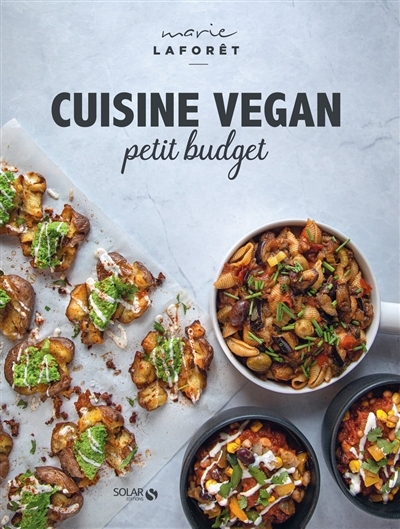 Cuisine vegan petit budget | Laforêt, Marie