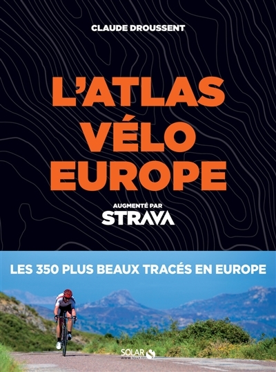 L'atlas vélo Europe | Droussent, Claude