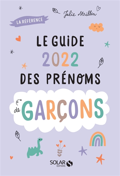 Guide 2022 des prénoms de garçons (Le) | Milbin, Julie