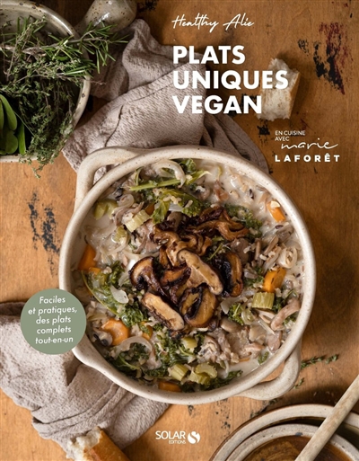 Plats uniques vegan | Healthy Alie