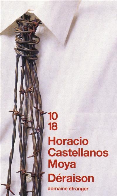 Déraison | Castellanos Moya, Horacio