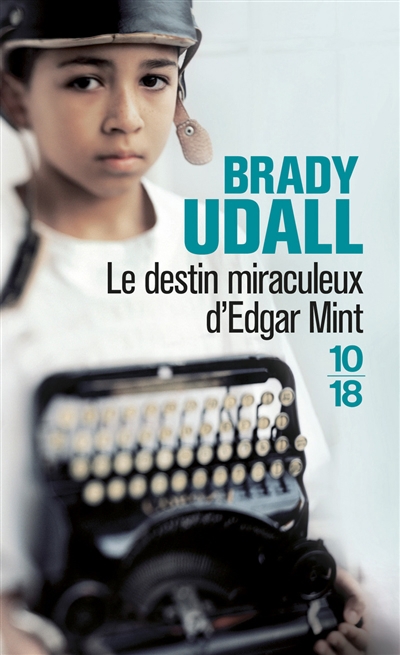 destin miraculeux d'Edgar Mint ; Un Noël en Arizona (Le) | Udall, Brady (Auteur)