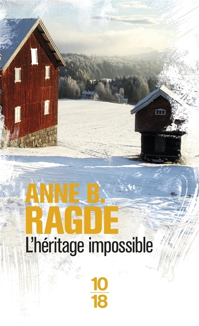 L'héritage impossible | Ragde, Anne Birkefeldt