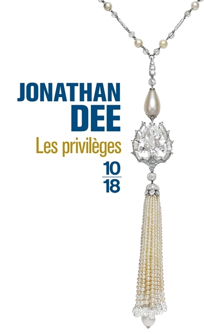 privilèges (Les) | Dee, Jonathan