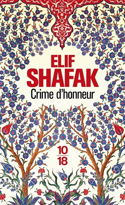 Crime d'honneur | Shafak, Elif