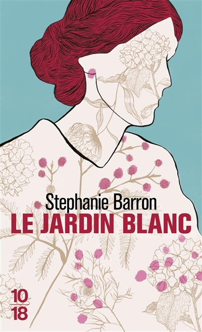jardin blanc (Le) | Barron, Stephanie