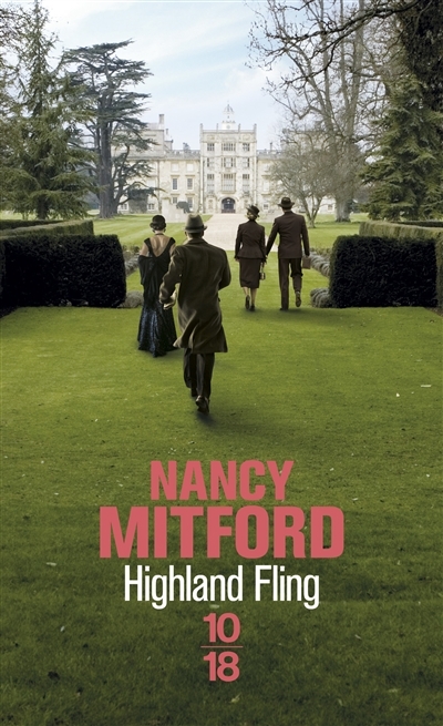 Highland fling | Mitford, Nancy
