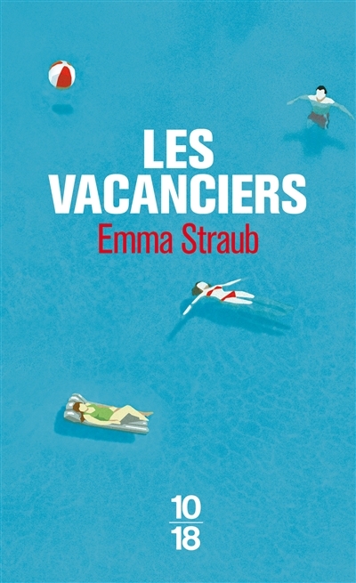 vacanciers (Les) | Straub, Emma