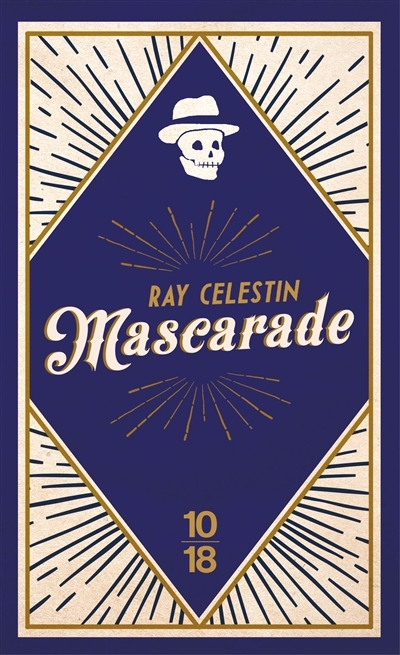 Mascarade | Celestin, Ray
