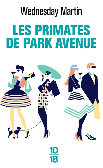 primates de Park Avenue (Les) | Martin, Wednesday