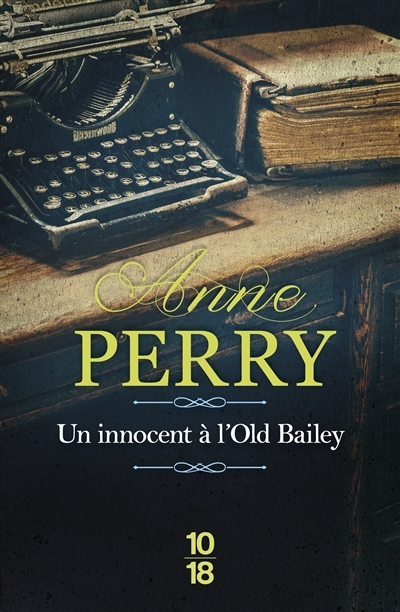 Un innocent à l'Old Bailey | Perry, Anne