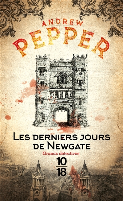 derniers jours de Newgate (Les) | Pepper, Andrew