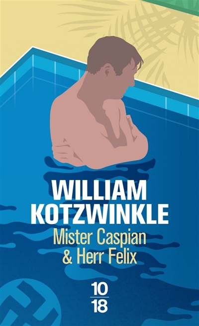 Mister Caspian & Herr Felix | Kotzwinkle, William