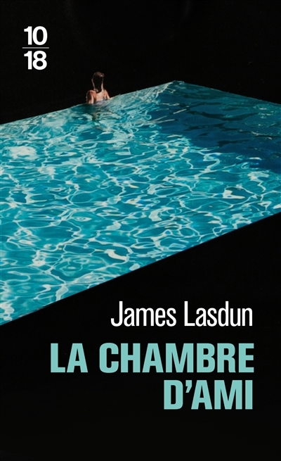 chambre d'ami (La) | Lasdun, James