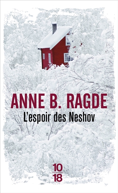 L'espoir des Neshov | Ragde, Anne Birkefeldt