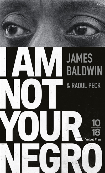 I am not your Negro | Baldwin, James