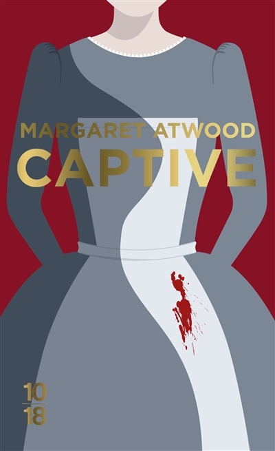 Captive | Atwood, Margaret
