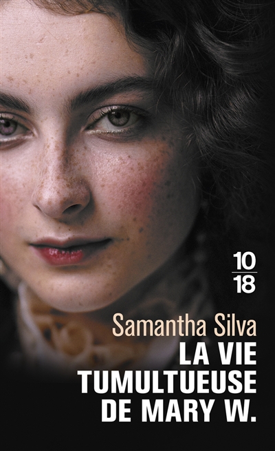 Vie tumultueuse de Mary W. (La) | Silva, Samantha