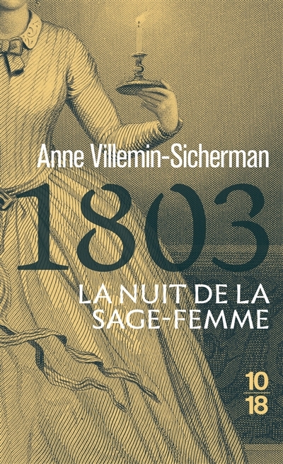 1803, la nuit de la sage-femme | Villemin-Sicherman, Anne (Auteur)