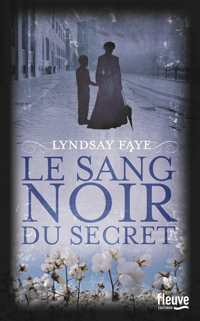 sang noir du secret (Le) | Faye, Lyndsay